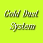 Gold Dust System